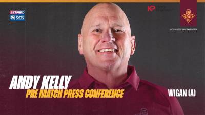 Andy Kelly | Pre Match Press Conference | Wigan Warriors (A)