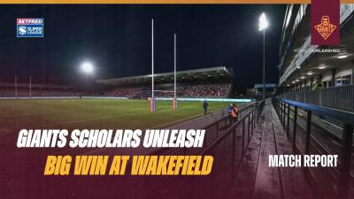 Giants Scholars unleash a huge win over Wakefield!