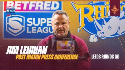 Jim Lenihan | Post Match Press Conference | Leeds Rhinos (A)