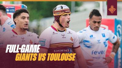 Full-Game | Huddersfield Giants vs Toulouse | 2026 SL RD13