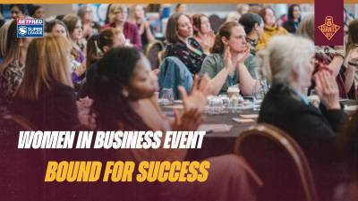 WOMEN IN BUSINESS EVENT BOUND FOR SUCCESS